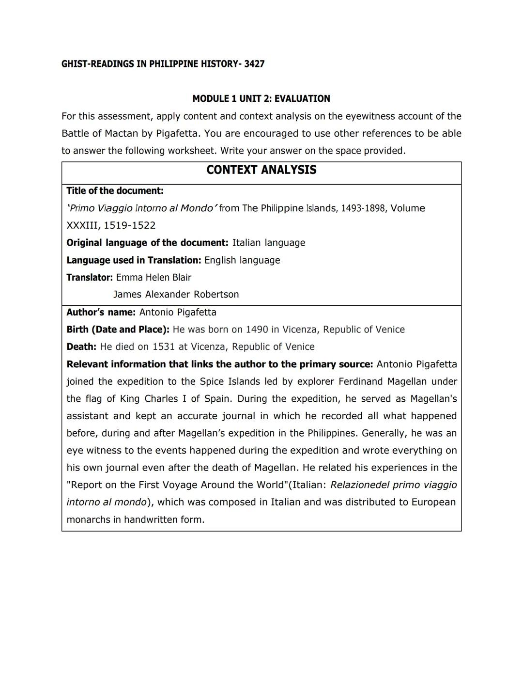 GHIST-READINGS IN PHILIPPINE HISTORY- 3427
MODULE 1 UNIT 2: EVALUATION
For this assessment, apply content and context analysis on the eyewit