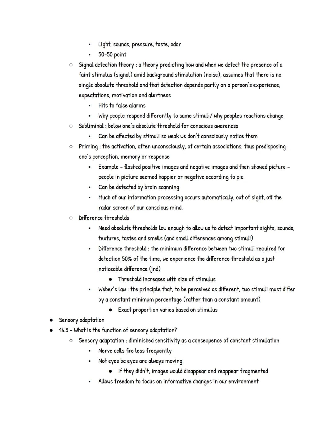 UNIT 4: Sensation and Perception
Module 16: Basic Principles of Sensation and Perception
● 16.1 - What are sensation and perception? What do