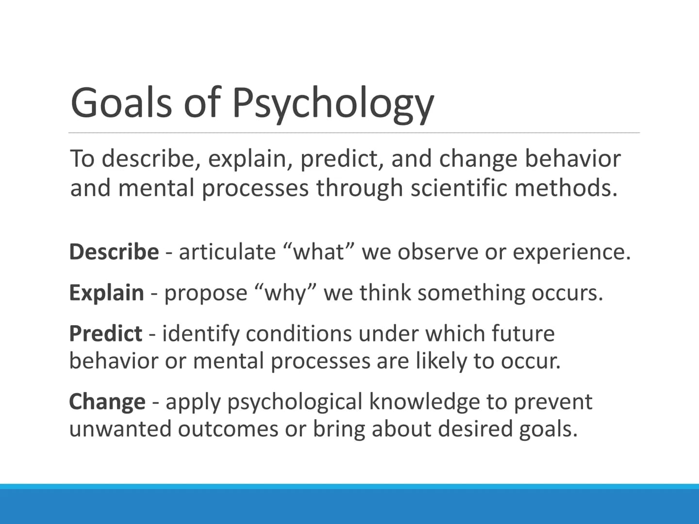 Psychological
Science
CHAPTER 1 1.1 What is Psychology? Psychology
The science of behavior and mental processes
Early definitions
O
"the sci