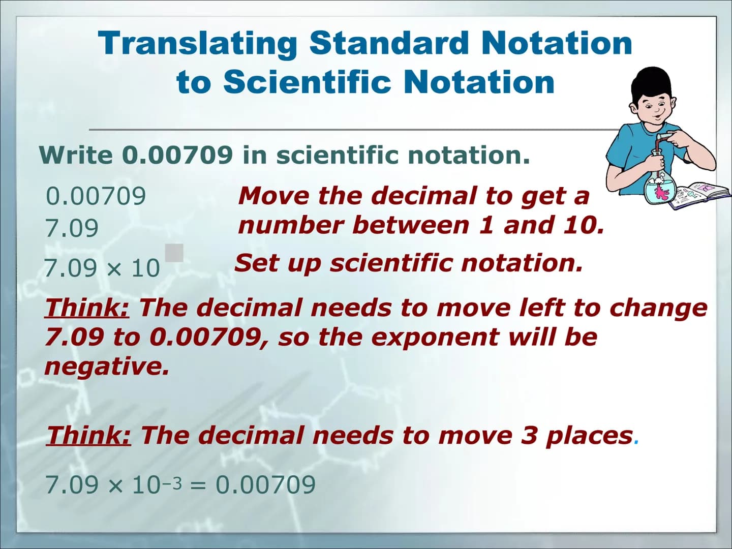 100
50
225
200
15
20
500
400
Scientific Notation
Learn to express large and small
numbers in scientific notation.
00
5 An ordinary penny con