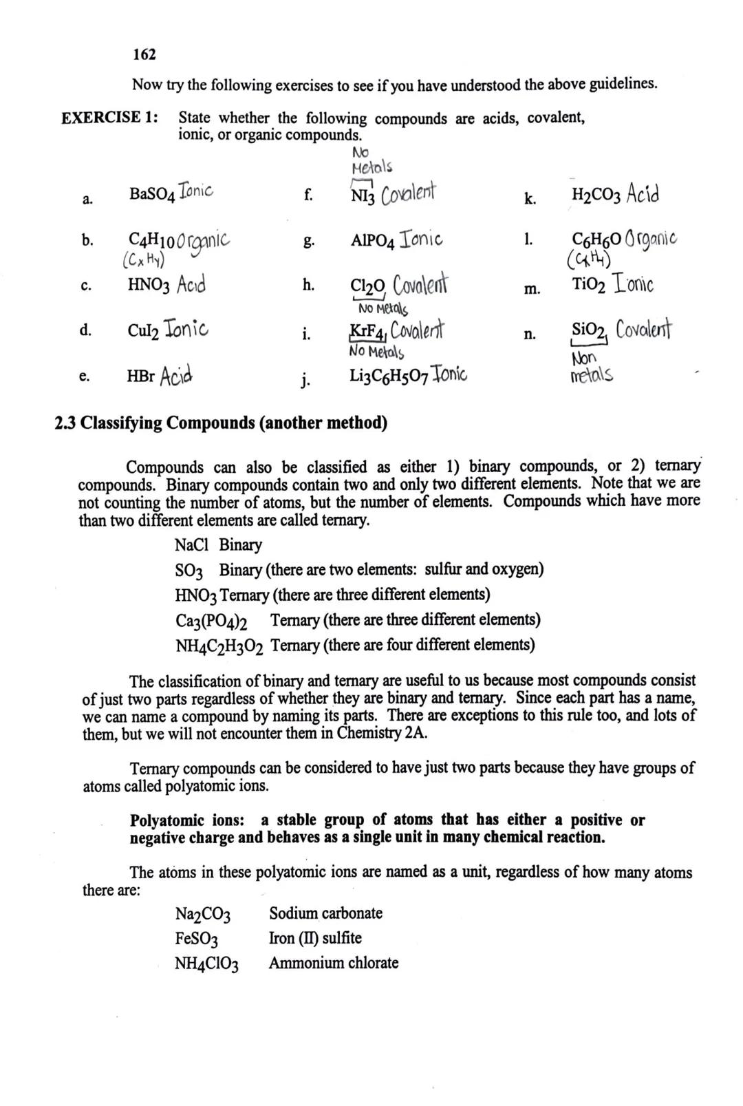 2.1 Introduction
Formula (given)
Li₂O
P205
161
Study Assignment 2
Inorganic Nomenclature
Nomenclature is a long word that means to name (Lat