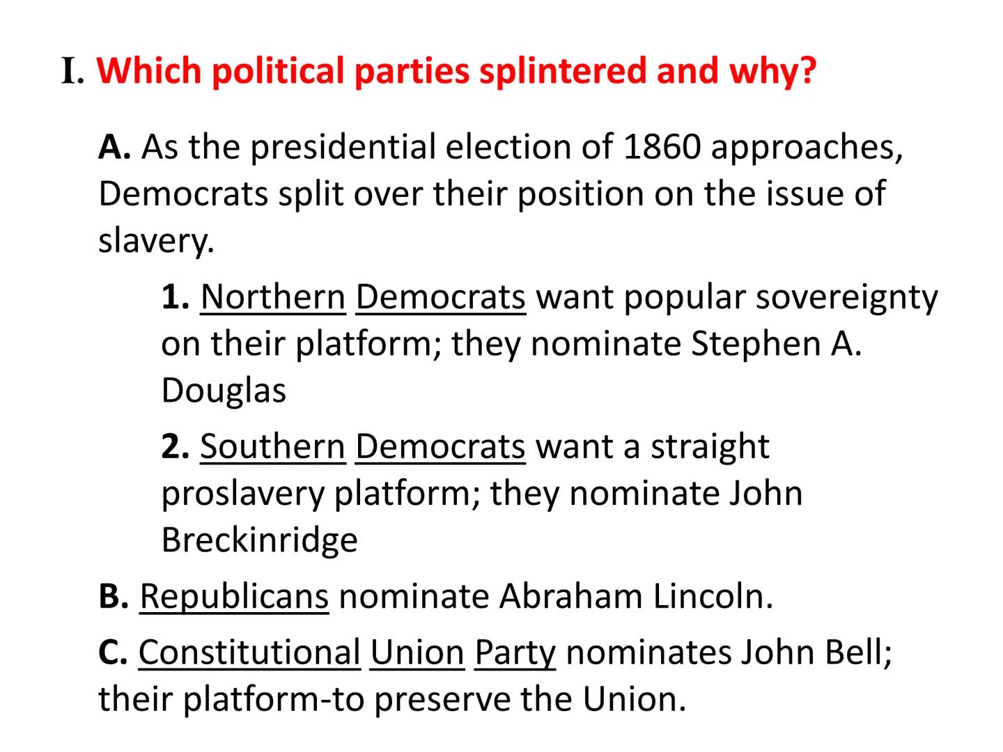 The American Civil War
(1861-1865)
Clour Calle Terms and Names:
13. 54th Massachusetts Regiment
14. Copperhead
15. conscription
1. secede
2.