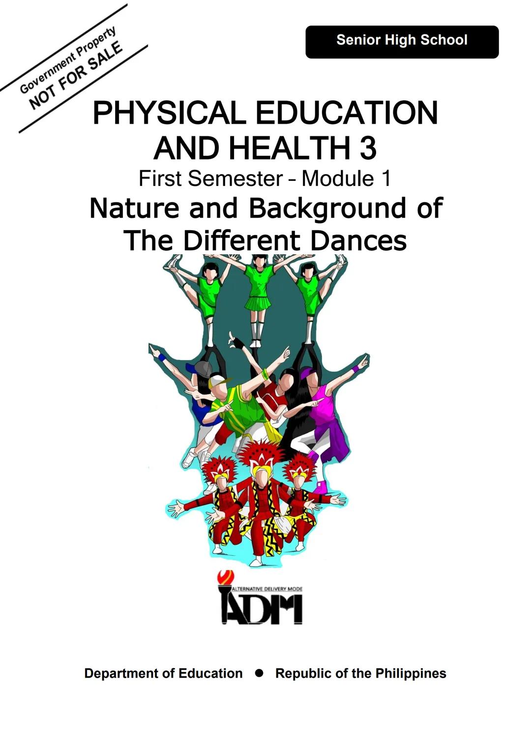 Government Property
NOT FOR SALE
Senior High School
PHYSICAL EDUCATION
AND HEALTH 3
First Semester - Module 1
Nature and Background of
The D