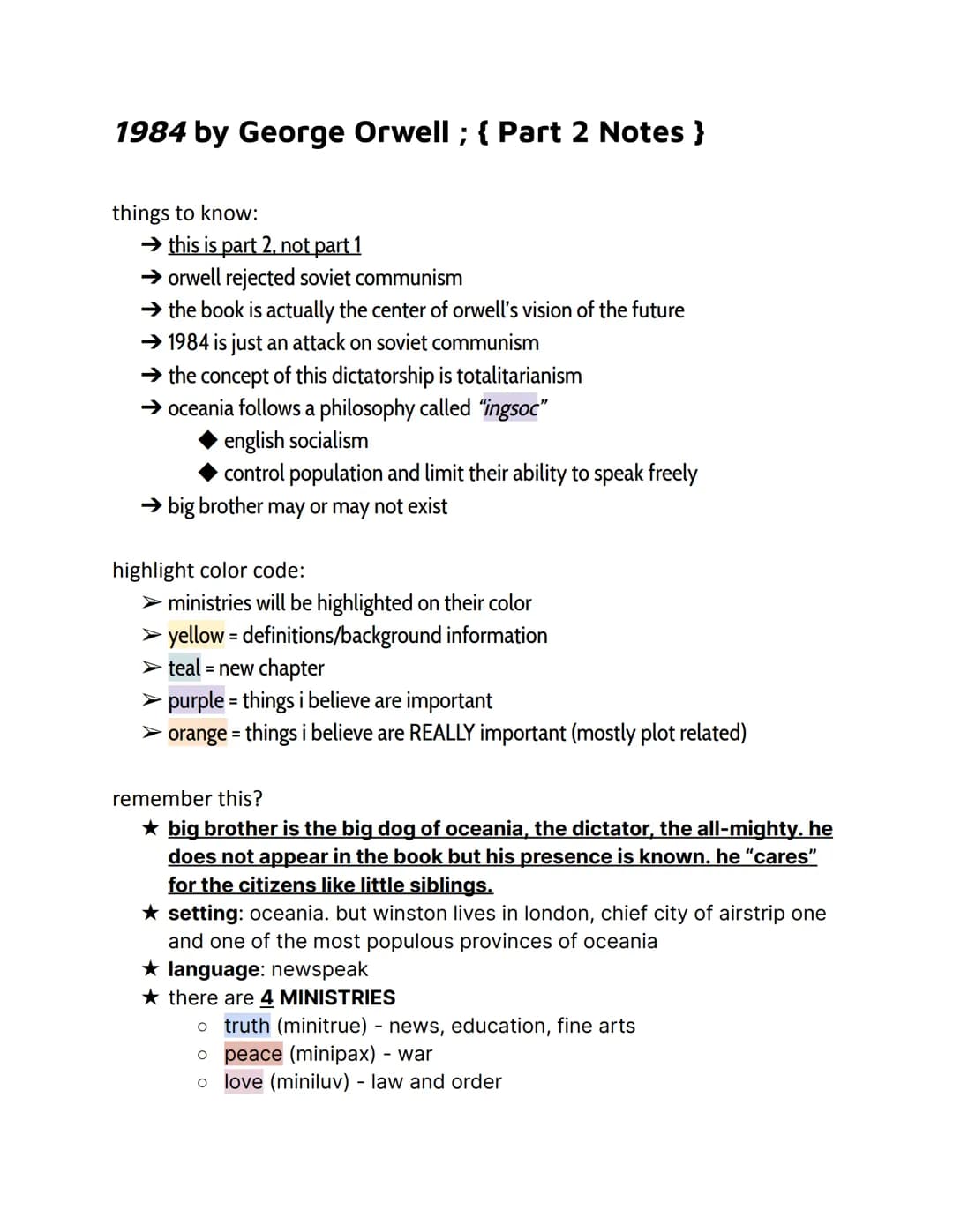 1984 by George Orwell; { Part 2 Notes }
things to know:
→ this is part 2, not part 1
→ orwell rejected soviet communism
→ the book is actual