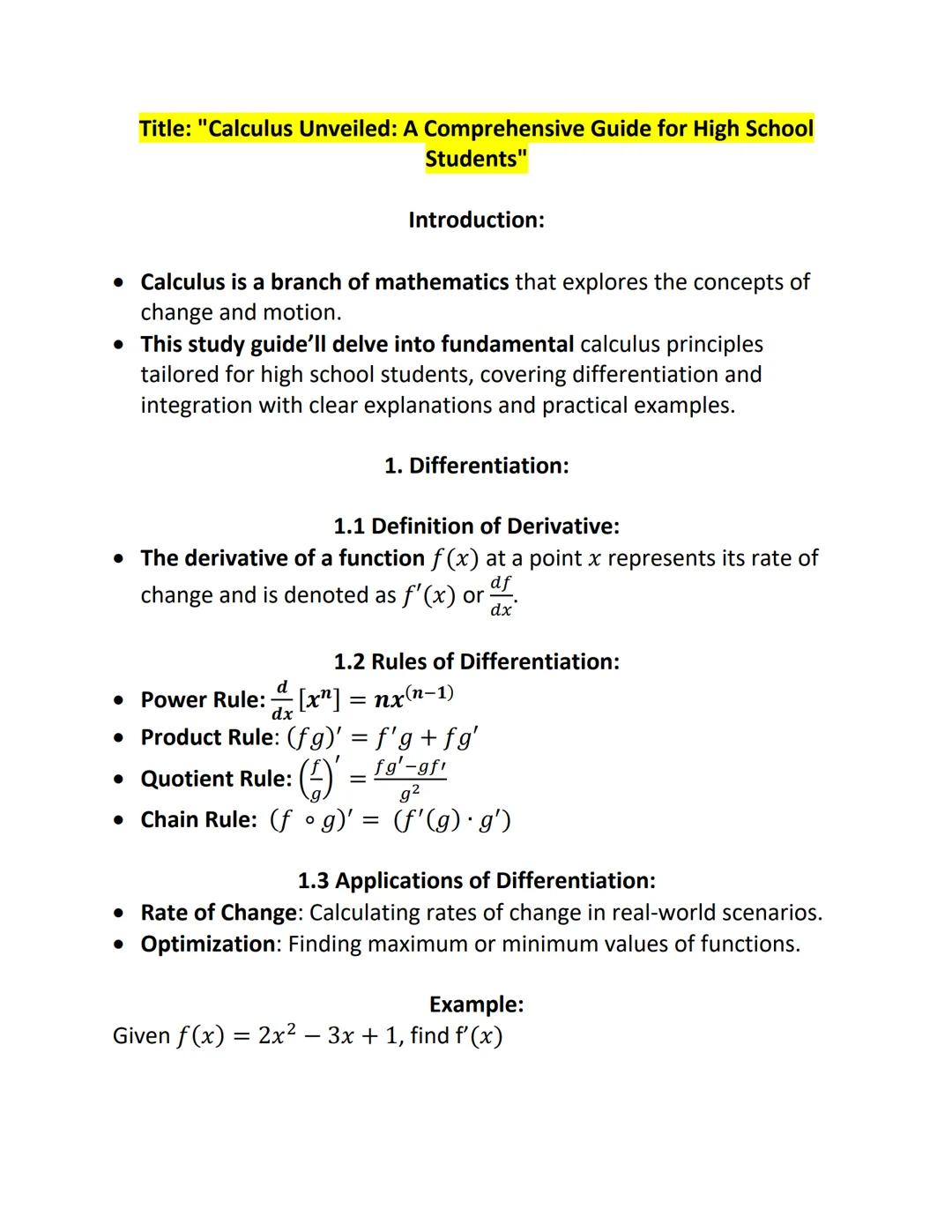 Title: "Calculus Unveiled: A Comprehensive Guide for High School
Students"
Introduction:
• Calculus is a branch of mathematics that explores