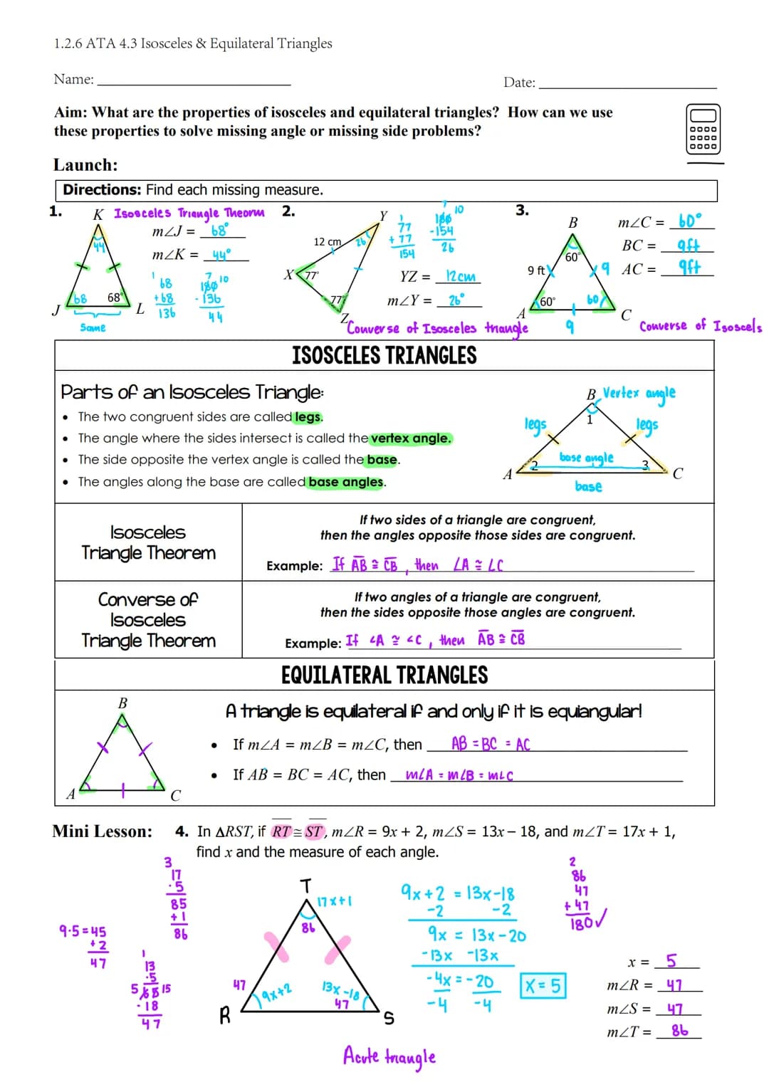 1.2.6 ATA 4.3 Isosceles & Equilateral Triangles
Date:
Aim: What are the properties of isosceles and equilateral triangles? How can we use
th