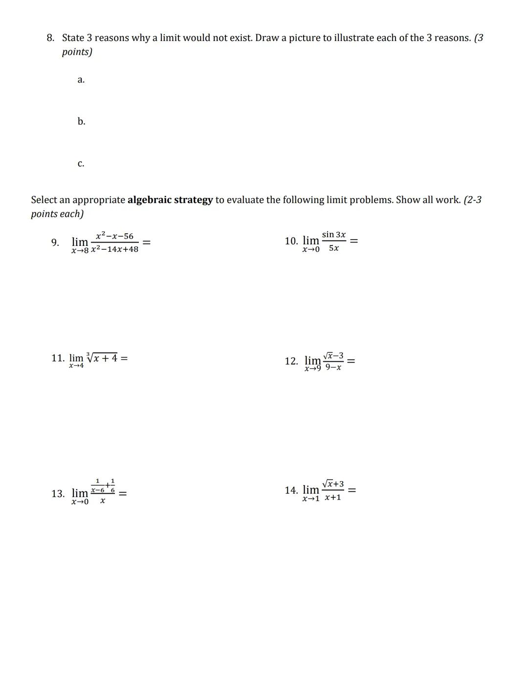 AP Calculus AB

Quiz 1.1-1.3 (B)

Name: ______________
Date: ______________ Hour: ______________
[Graphing Calculator Allowed] Show necessar