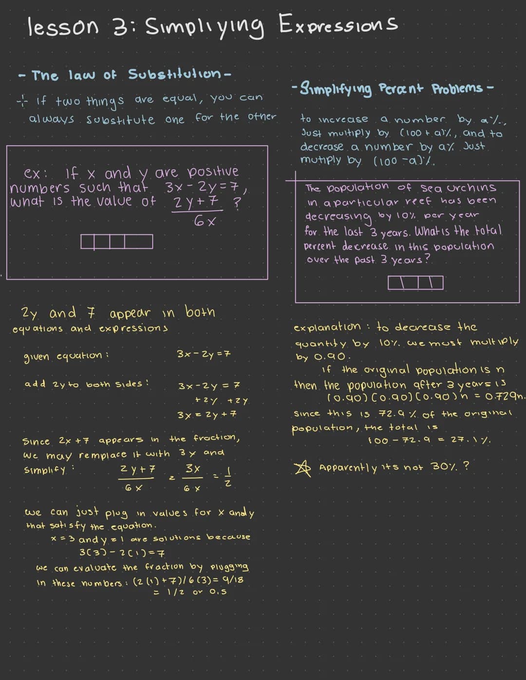lesson 3: Simpliying Expression S
1
The law of Substitution -
-- if two things are equal, you can
always Substitute one for the other
ex: If