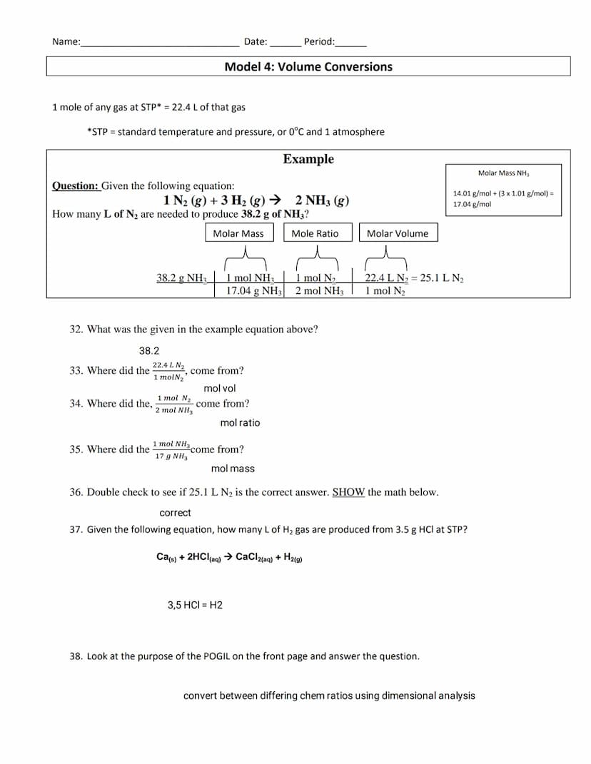 Name:
POGIL- Stoichiometry
How do chemists use balanced chemical equations?
Why?
Chemists use balanced chemical equations as a basis to calc