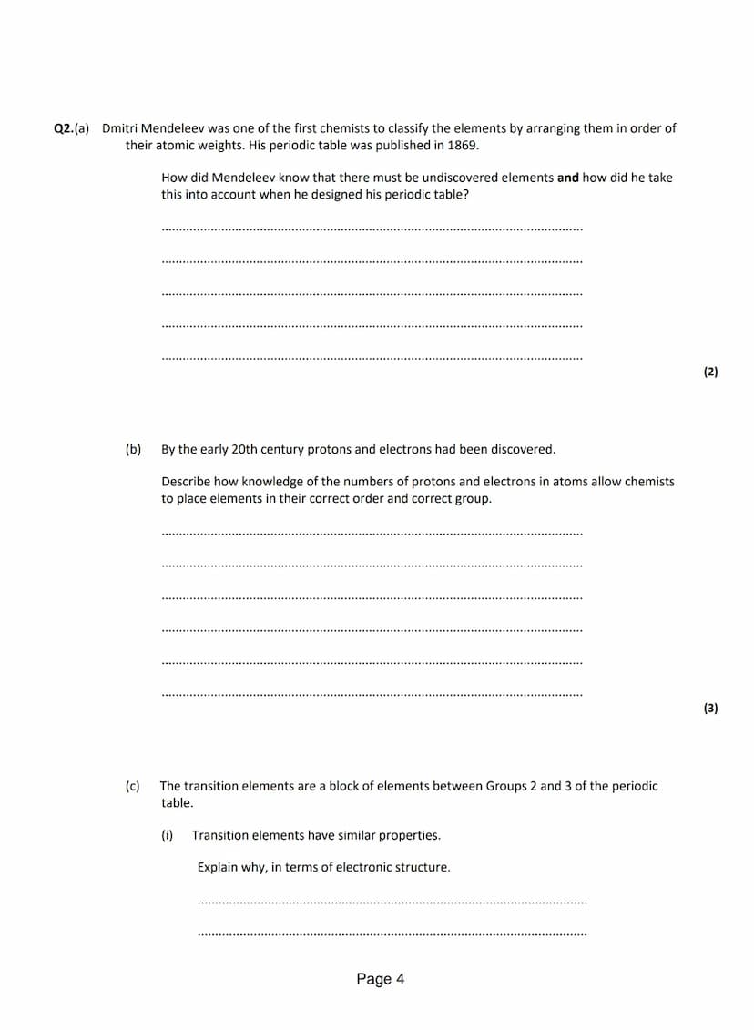Q1. Use the periodic table and the information in the table below to help you to answer the questions.
The table shows part of an early vers
