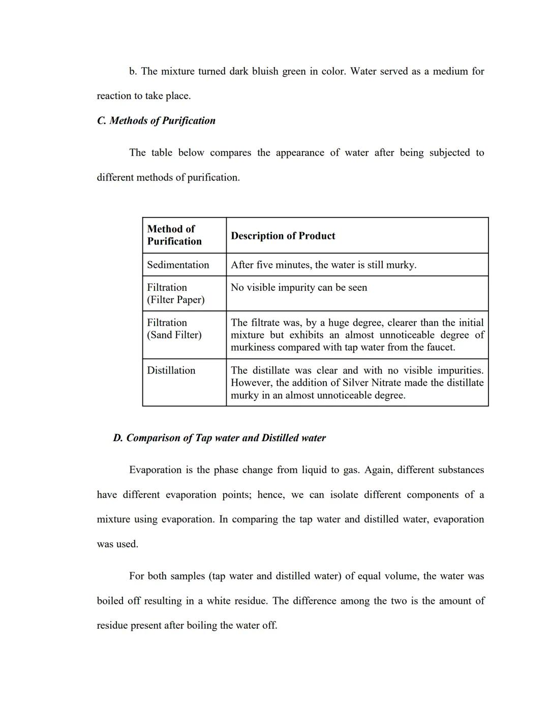 I.
OBJECTIVE
The objective of the experiment is to utilize the laboratory accurately to obtain the physical
and chemical properties of water