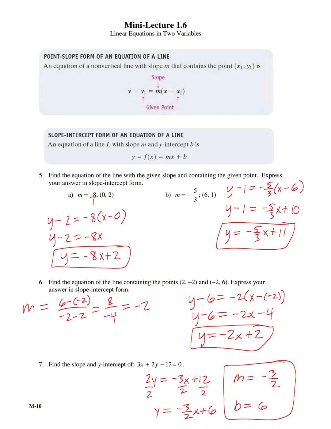 Learning Objectives:
1. Graph linear equations using point plotting.
2. Graph linear equations using intercepts.
Mini-Lecture 1.6
Linear Equ
