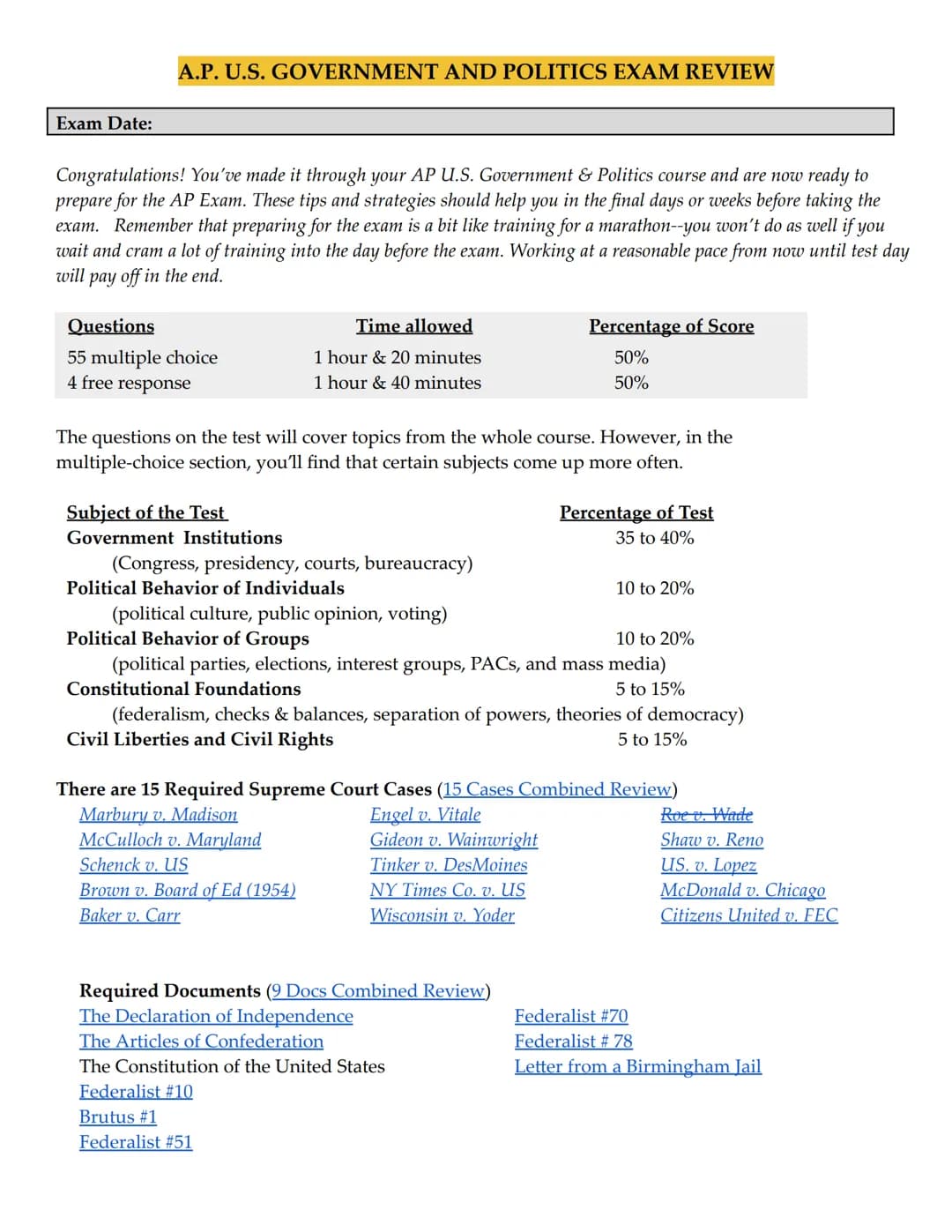 Exam Date:
A.P. U.S. GOVERNMENT AND POLITICS EXAM REVIEW
Congratulations! You've made it through your AP U.S. Government & Politics course a