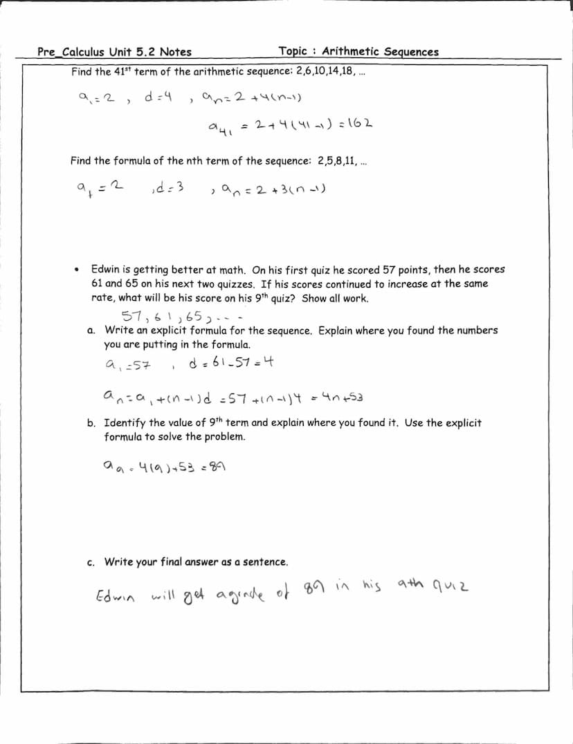 Pre_Calculus Unit 5.2 Notes
Topic: Arithmetic Sequences
Essential Question: How can I find the nth term of an arithmetic sequence?
Key Words