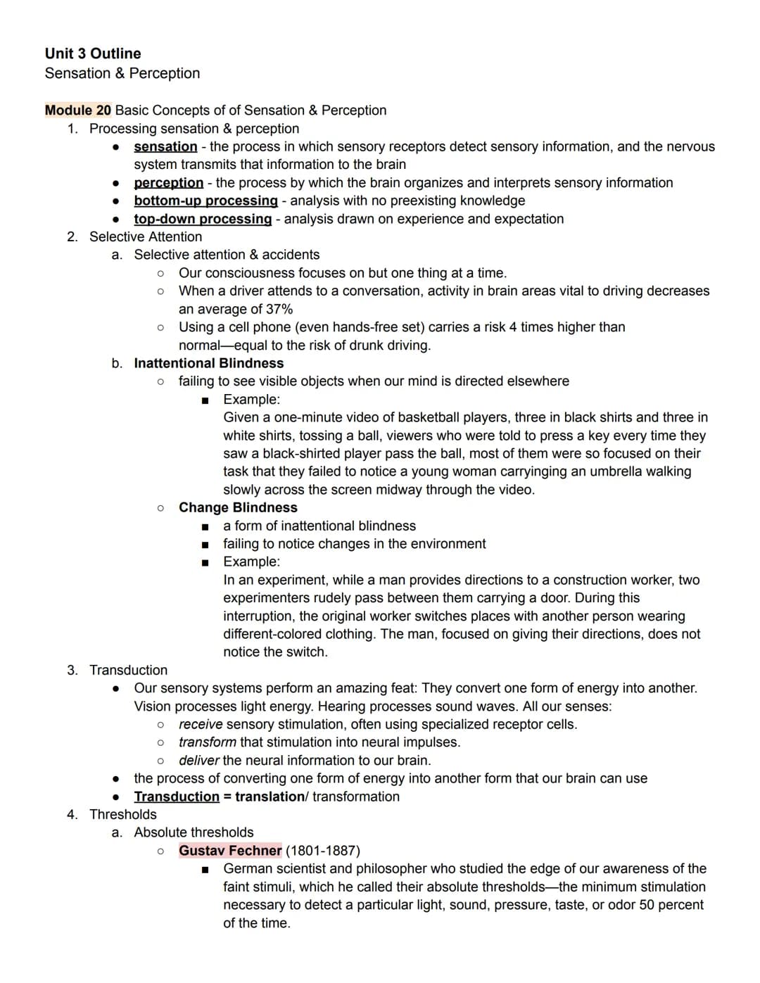 Unit 3 Outline
Sensation & Perception
Module 20 Basic Concepts of of Sensation & Perception
1. Processing sensation & perception
sensation -