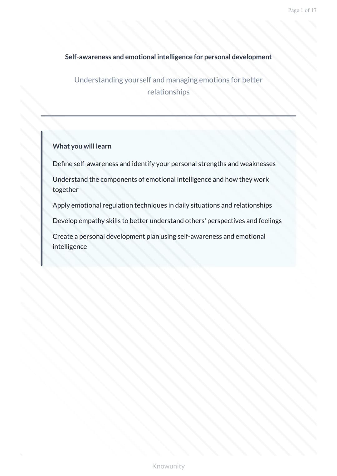Self-awareness and emotional intelligence for personal development
Understanding yourself and managing emotions for better
relationships
Wha