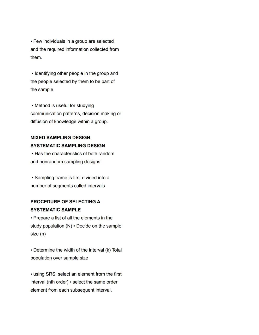 Sampling Method
SAMPLING TERMINOLOGY
TERM
DEFINITION
Population/study Large general group of many
population cases and usually denoted by
le
