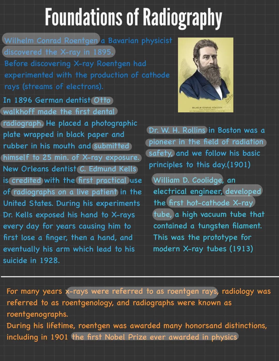 Foundations of Radiography
Wilhelm Conrad Roentgen a Bavarian physicist
discovered the X-ray in 1895.
Before discovering X-ray Roentgen had
