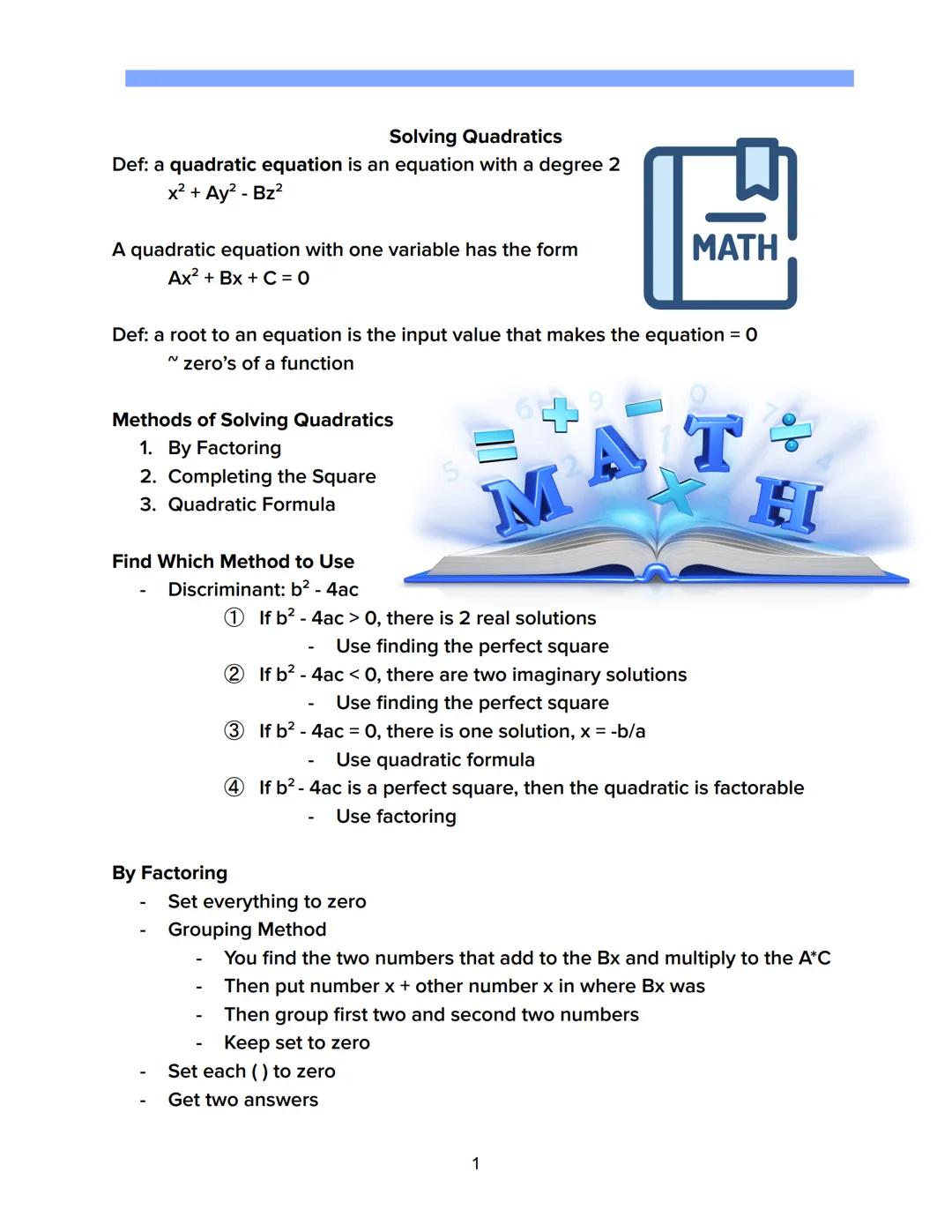 Solving Quadratics
Def: a quadratic equation is an equation with a degree 2
x² + Ay² - Bz²
A quadratic equation with one variable has the fo