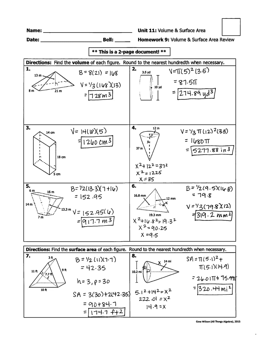 Name:
Date:
1.
** This is a 2-page document! **
Directions: Find the volume of each figure. Round to the nearest hundredth when necessary.
2