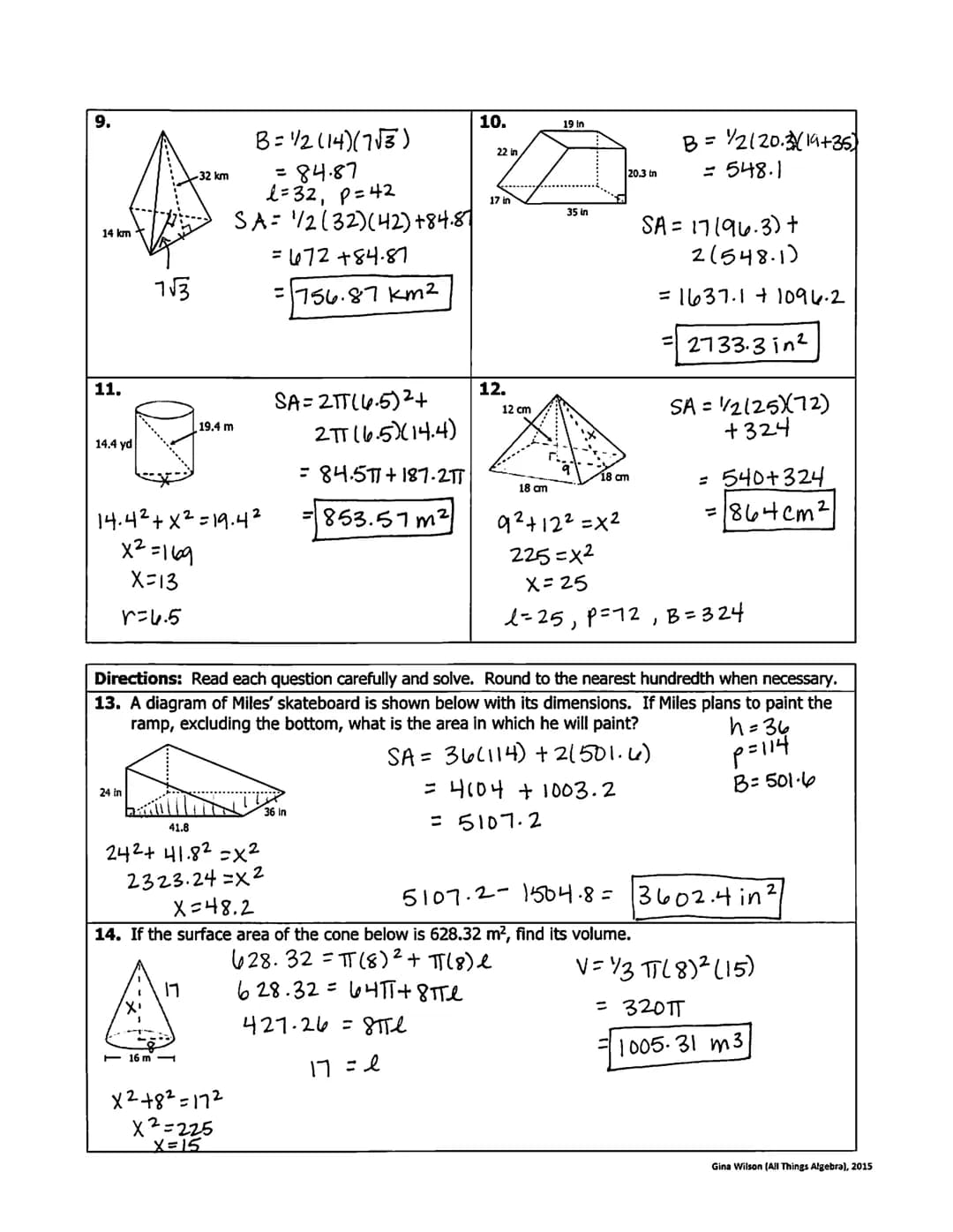 Name:
Date:
1.
** This is a 2-page document! **
Directions: Find the volume of each figure. Round to the nearest hundredth when necessary.
2
