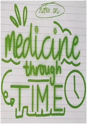 Know notes on all of medicine through time thumbnail