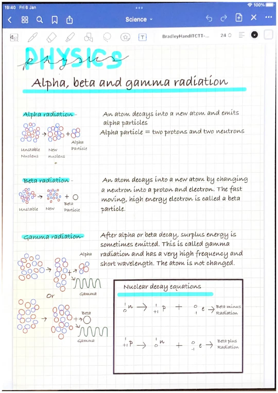 19:40 Fri 6 Jan
< 88 a
Science
T
PHYSICS
The electro magnetic spectrum
1. Radio waves - radio waves are used for communication, are not
harm
