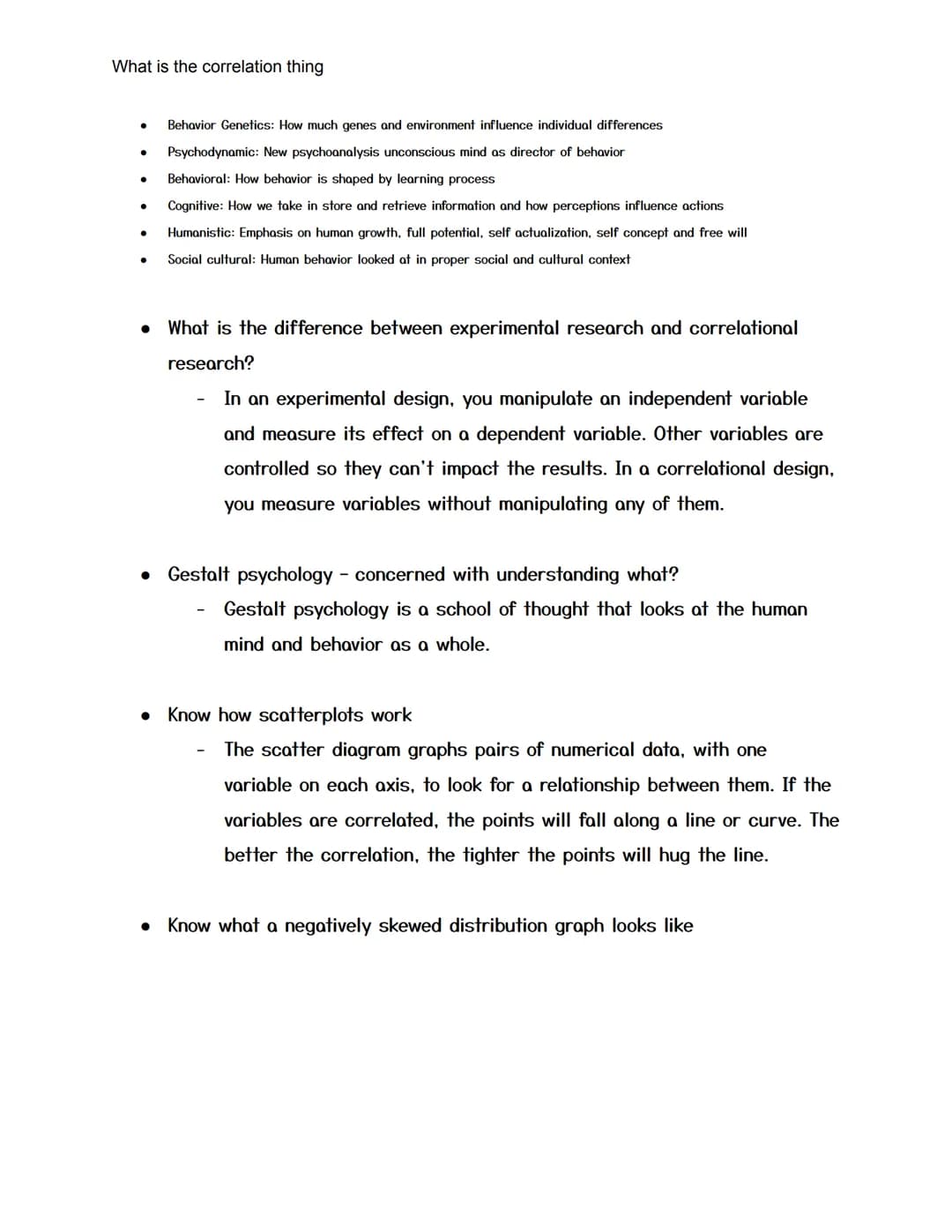 What is the correlation thing
AP Psychology Test Review For Test One
2021 - 40 Multiple Choice
(Finished)
● Name some disadvantages of longi