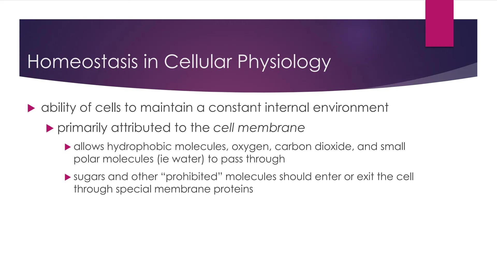 Maintain and
Regulate Internal
Environment
#HOMEOSTASIS Homeostasis in Cellular Physiology
ability of cells to maintain a constant internal 