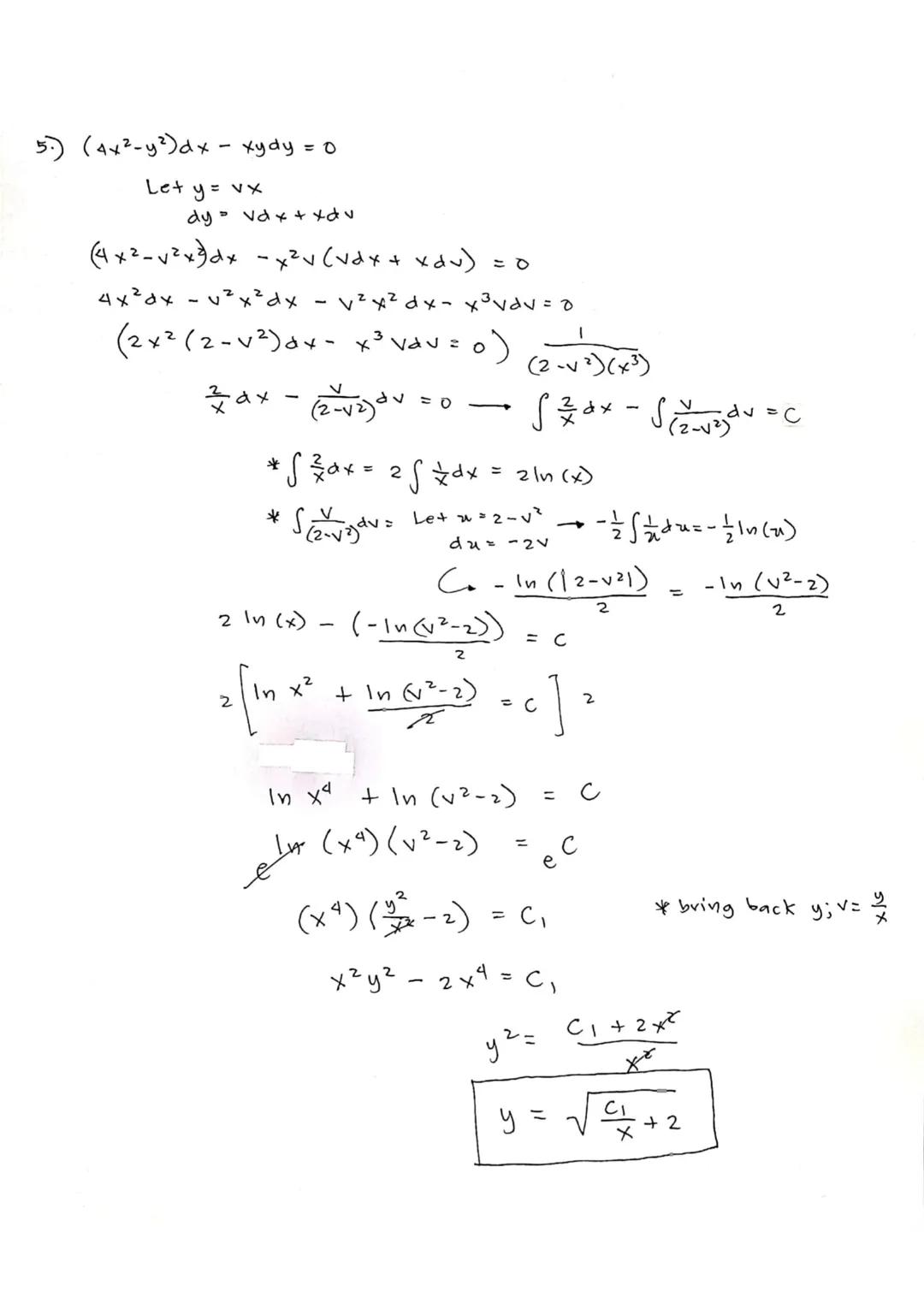 Separable /Homogeneous
Variable
x²y² = 4x² + xy + 2y²
x ²
dy
2
du = 4x² + 7 xy + 2y ²
Let y = VX
ī
x² (vdx + xdv) = 4x² + 7x²v + 2√² x²
dx
d