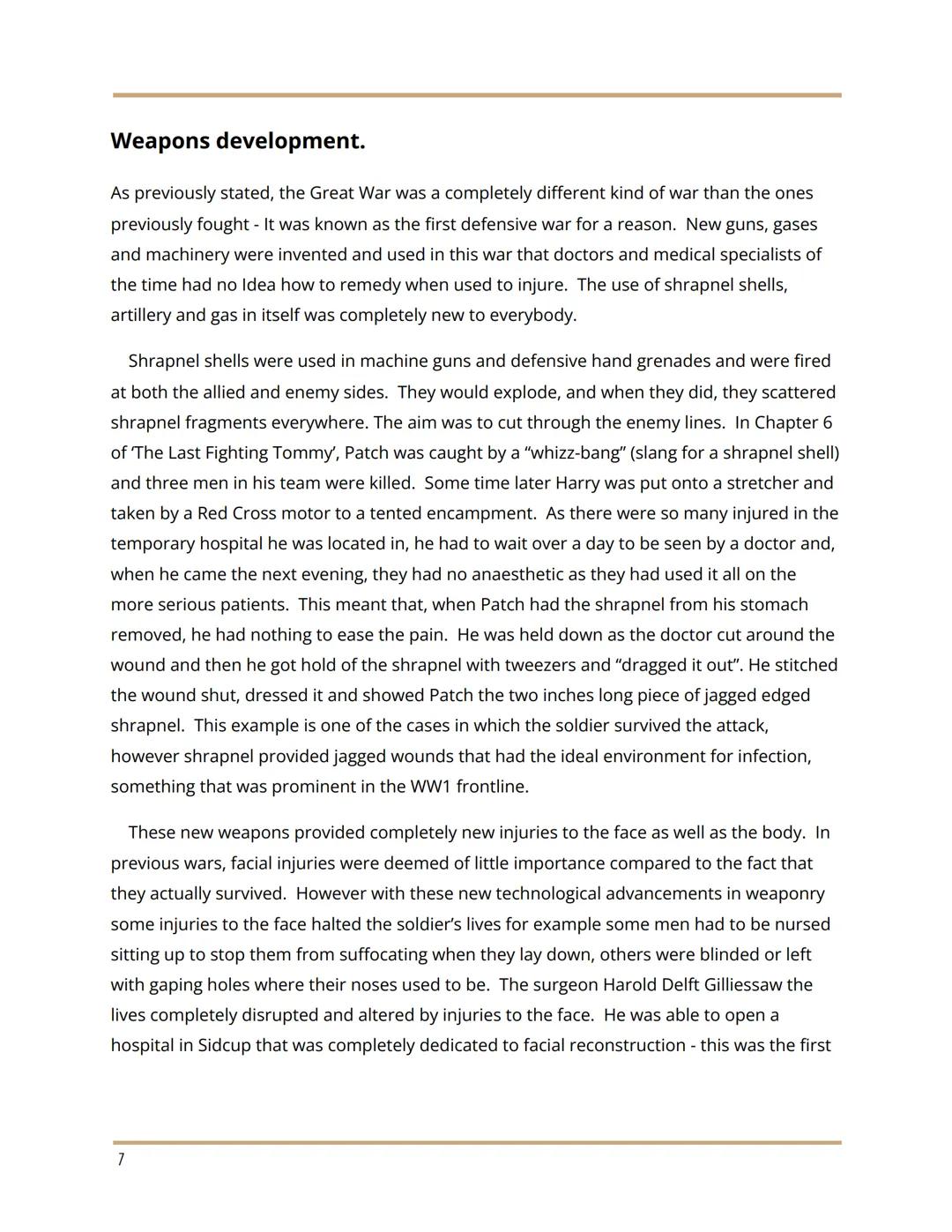 THE IMPACT WW1 HAD ON MEDICINE
Introduction
In this essay, I will be outlining my opinion regarding the Interpretations given. The Great
War