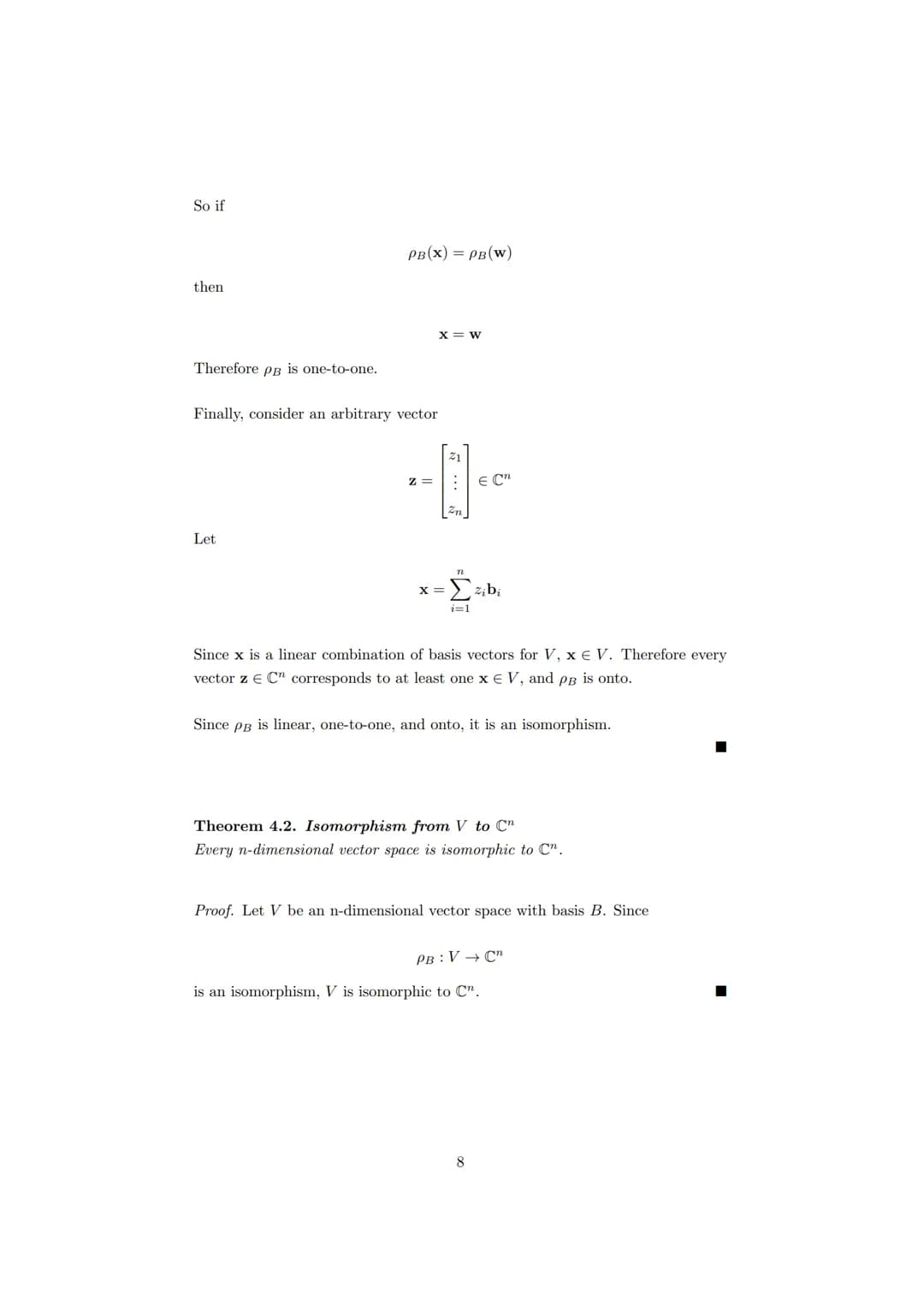 1 Coordinates
Coordinate Vectors
Theorem 1.1. Unique Representation Threorem
If
B = {b₁,b2,..., bn}
is a basis for a vector space V, then an