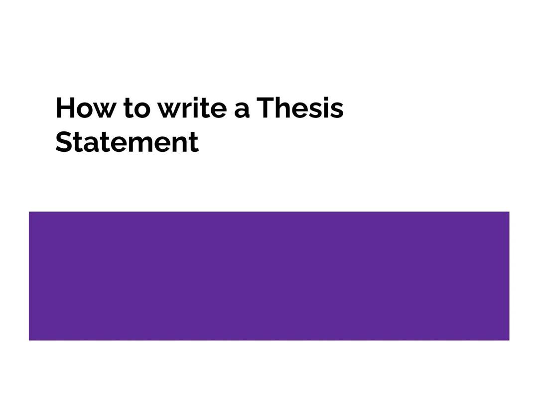 How to write a Thesis Statement