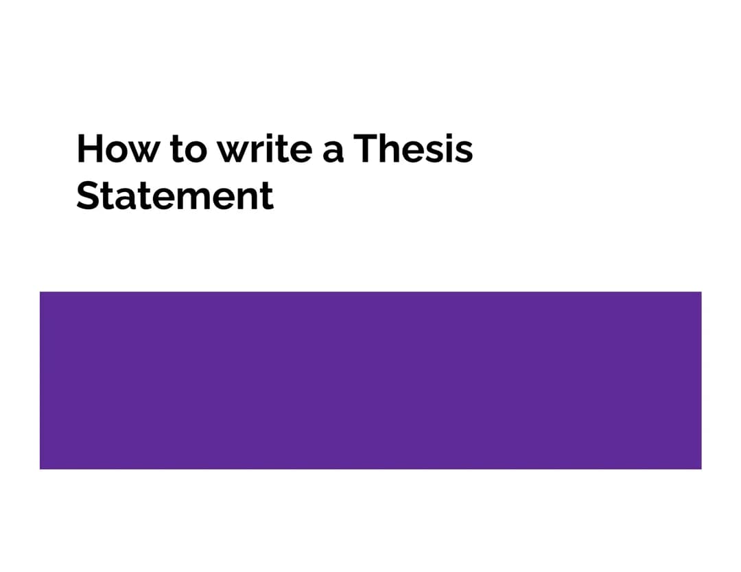 How to write a Thesis Statement