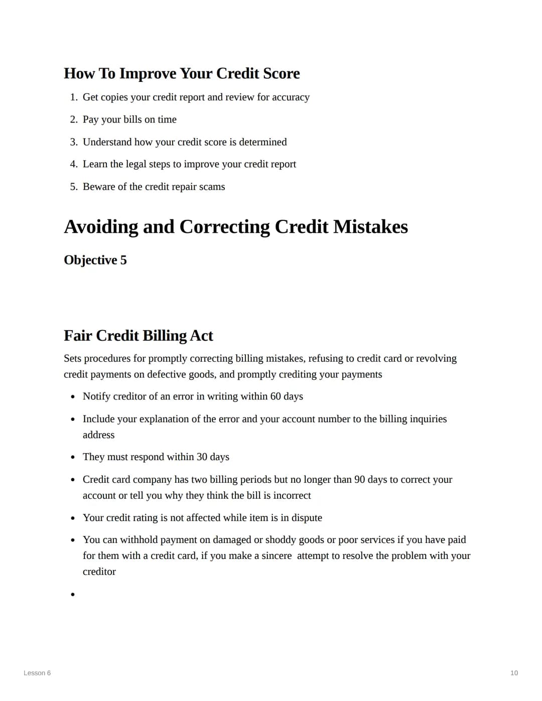 Lesson 6
Lesson 6
Objectives:
1. Define consumer credit and analyze its advantages and disadvantages
2. Differentiate among various types of