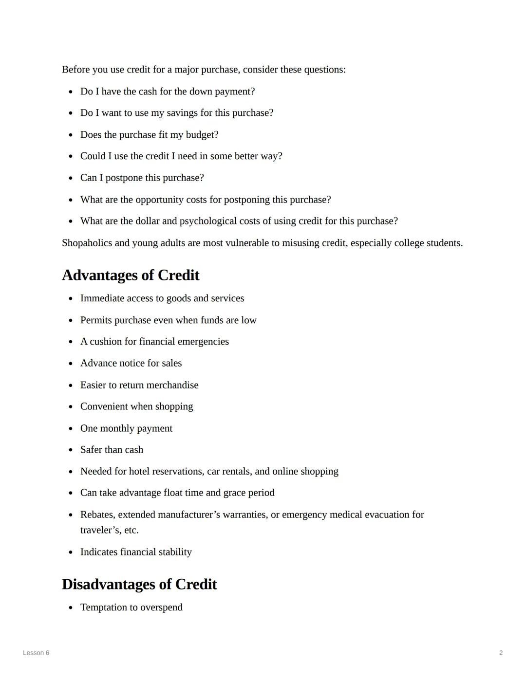 Lesson 6
Lesson 6
Objectives:
1. Define consumer credit and analyze its advantages and disadvantages
2. Differentiate among various types of