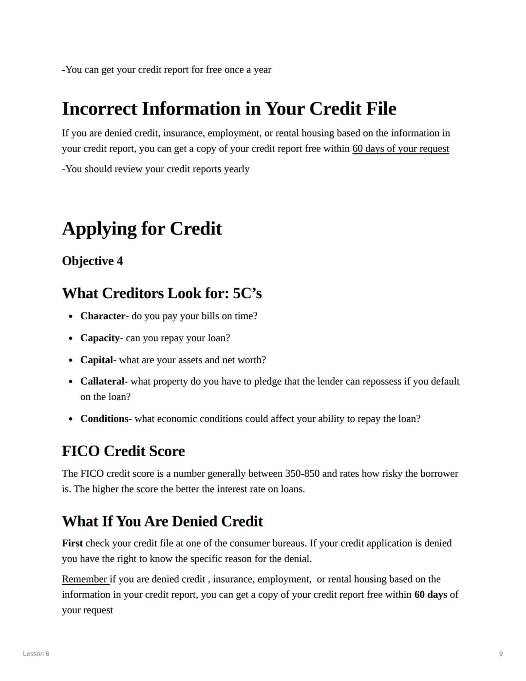 Lesson 6
Lesson 6
Objectives:
1. Define consumer credit and analyze its advantages and disadvantages
2. Differentiate among various types of