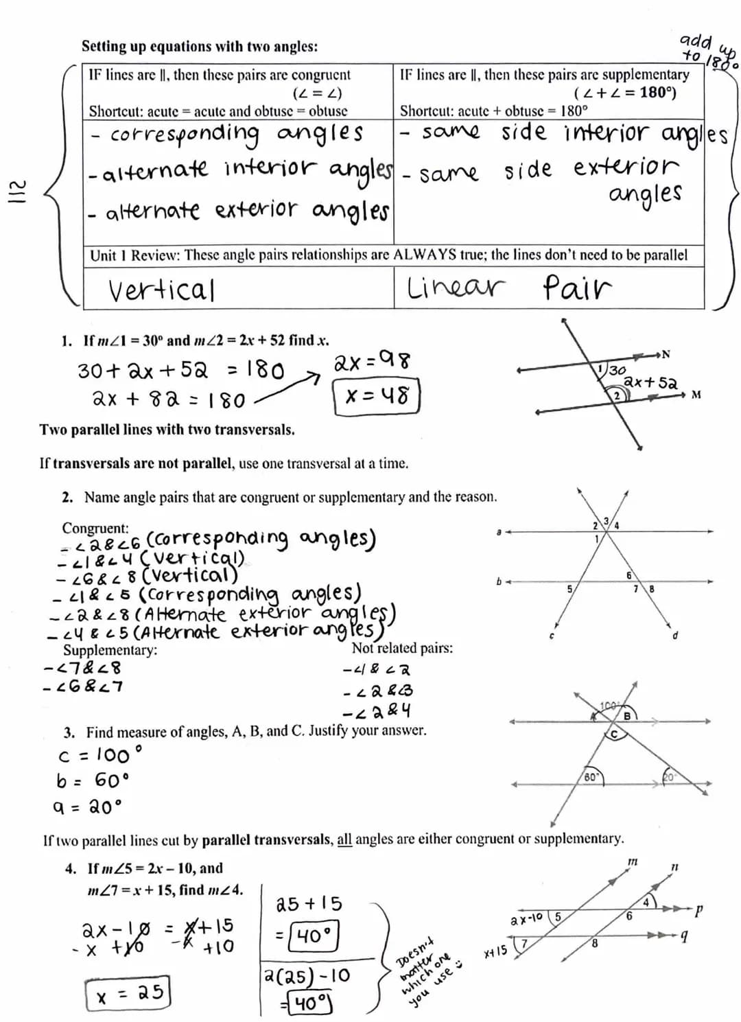 Parallel Lines and
Transversals: Angle Pairs
Line a is called a transversal because it intersects two other lines (b and c). The intersectio