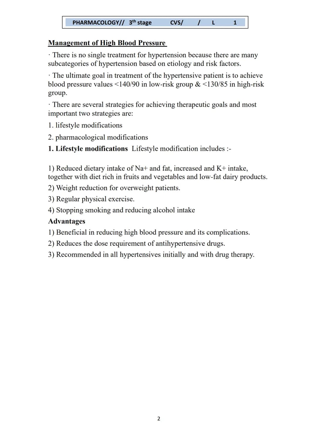 PHARMACOLOGY// 3th stage
CVS/ / L
1
Hypertension
Hypertension is defined as continuous elevation of systolic blood
pressure ≥140 mmHg or dia