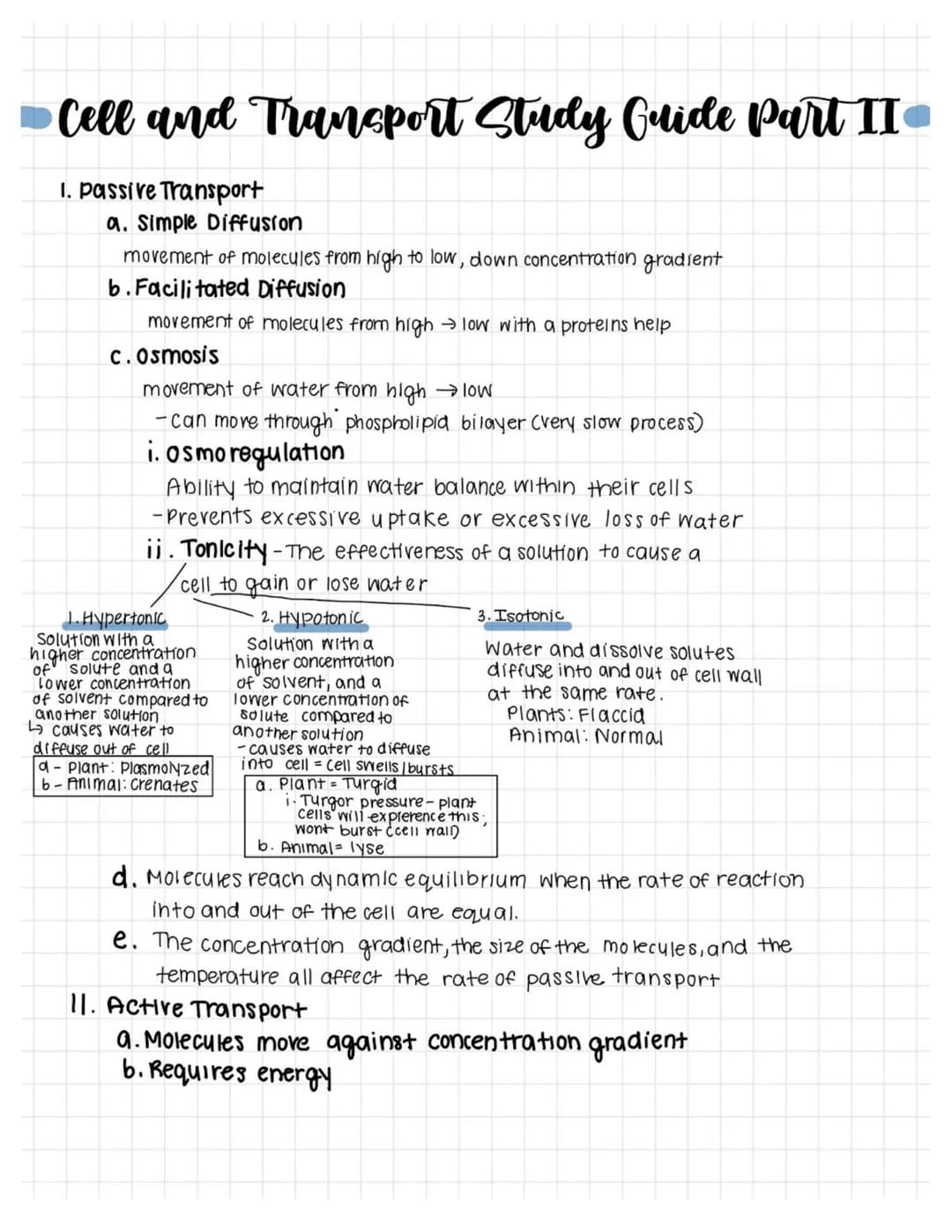 -Cell and Transport Study Guide Part II
1. Passive Transport
a. Simple Diffusion
movement of molecules from high to low, down concentration 