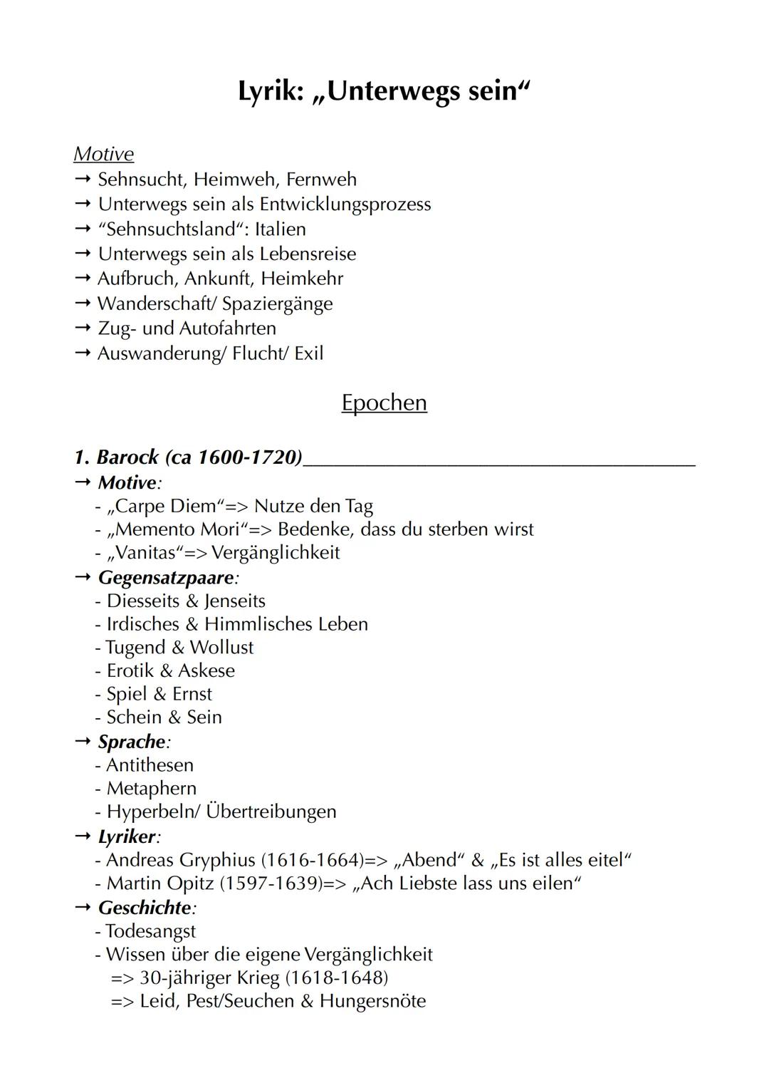 Lyrik: „Unterwegs sein"

Motive
→ Sehnsucht, Heimweh, Fernweh
→ Unterwegs sein als Entwicklungsprozess
→ "Sehnsuchtsland": Italien
→ Unterwe