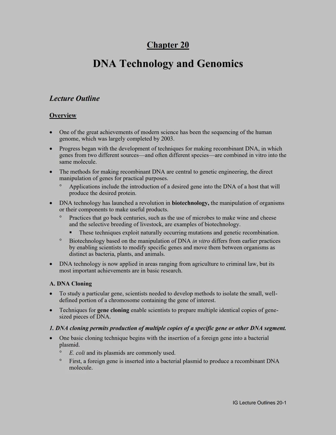 Lecture Outline
Overview
●
●
●
●
One of the great achievements of modern science has been the sequencing of the human
genome, which was larg