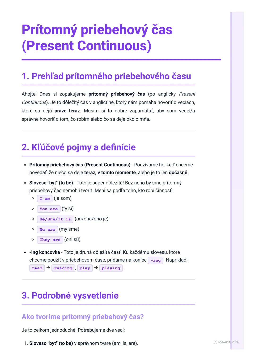 # Prítomný priebehový čas
# (Present Continuous)

1. Prehľad prítomného priebehového času

Ahojte! Dnes si zopakujeme prítomný priebehový ča