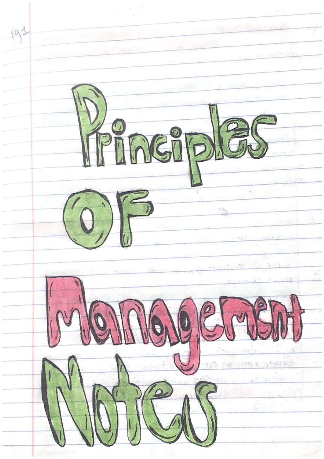 Pg1
Principles
OF
lanagement
Notes pg2
The four key management activities Or four of
Step process in management is?
Panning, organizing, lea