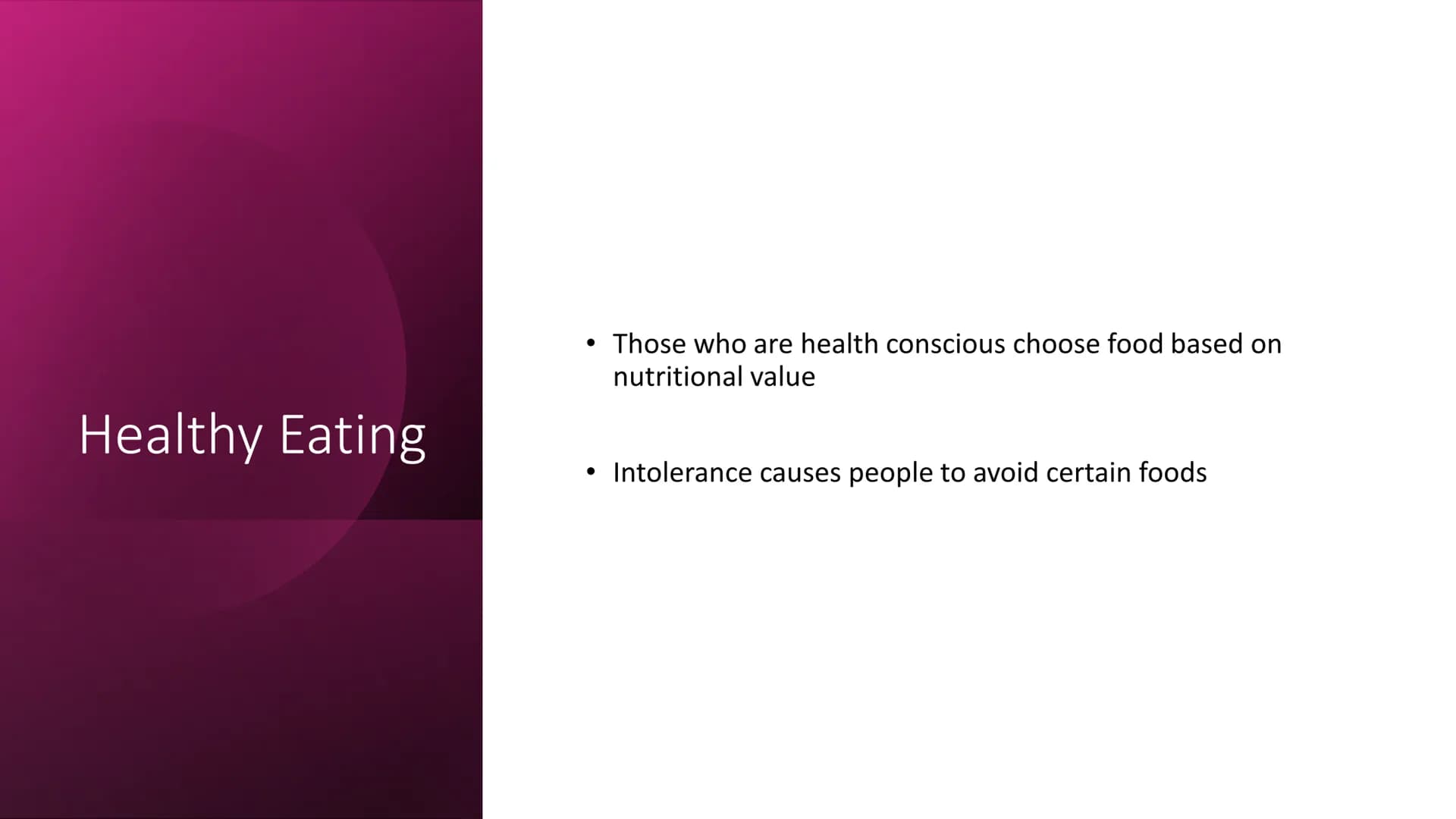 Factors in Food Choice
Part One: PAL, Healthy Eating, Cost, Income, Culinary Skill,
Lifestyle, Seasonality, Availability, Occasion, Enjoymen