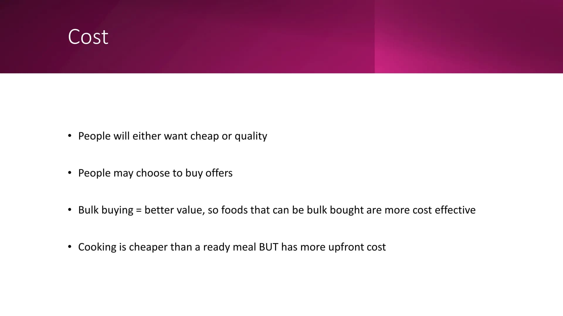 Factors in Food Choice
Part One: PAL, Healthy Eating, Cost, Income, Culinary Skill,
Lifestyle, Seasonality, Availability, Occasion, Enjoymen