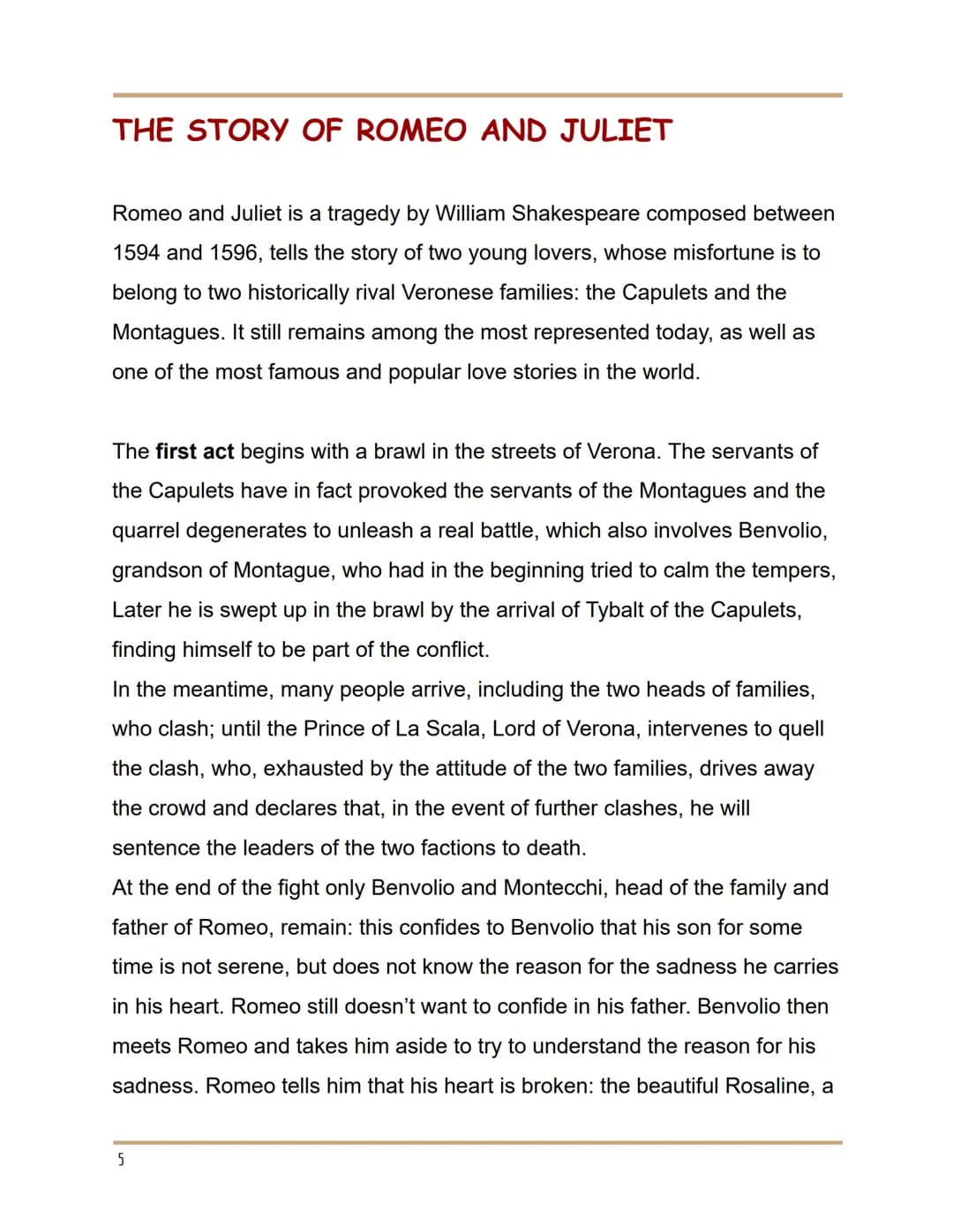 
<p>William Shakespeare's early life is not well-documented. He was born in Stratford-upon-Avon, England, in April 1564, the third child of 