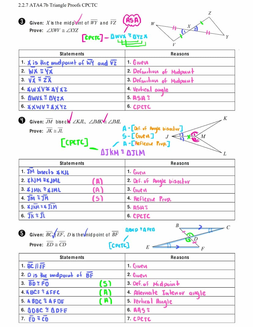 2.2.7 ATA4.7b Triangle Proofs CPCTC
Name:
2
CONGRUENT TRIANGLE Proofs CPCTC
Stands for: Corresponding Parts of Congruent Triangles are Congr