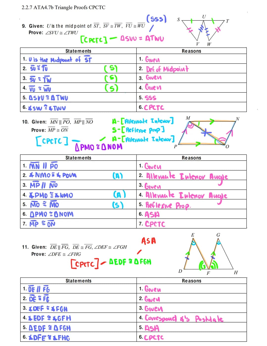 2.2.7 ATA4.7b Triangle Proofs CPCTC
Name:
2
CONGRUENT TRIANGLE Proofs CPCTC
Stands for: Corresponding Parts of Congruent Triangles are Congr