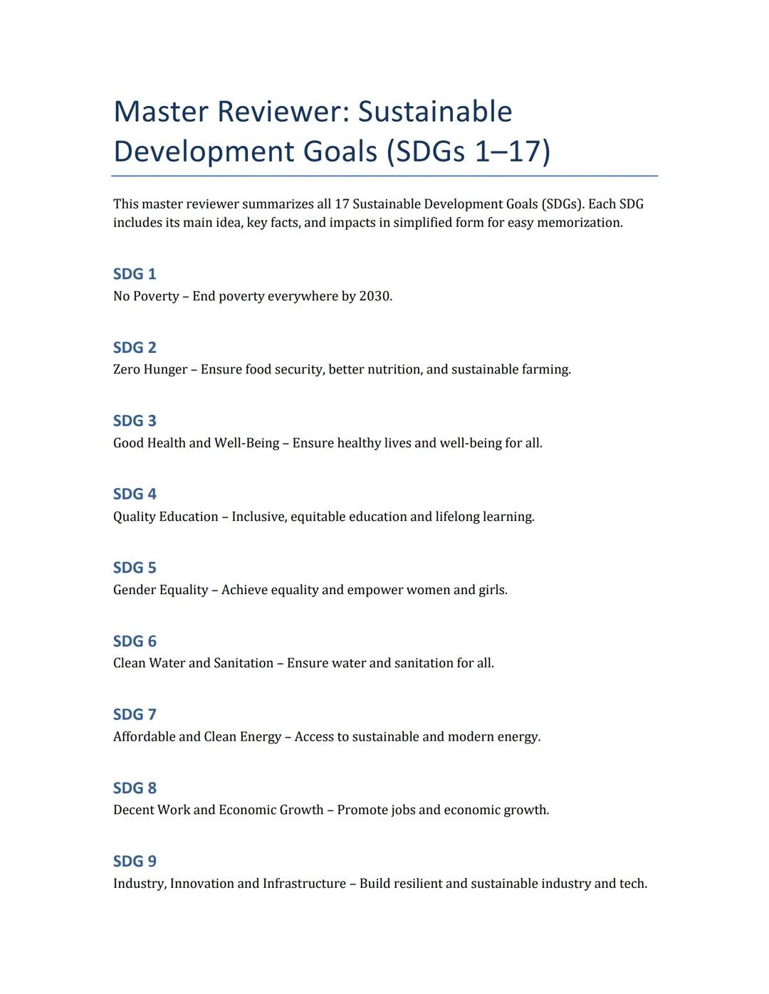 Master Reviewer: Sustainable
Development Goals (SDGs 1-17)
This master reviewer summarizes all 17 Sustainable Development Goals (SDGs). Each